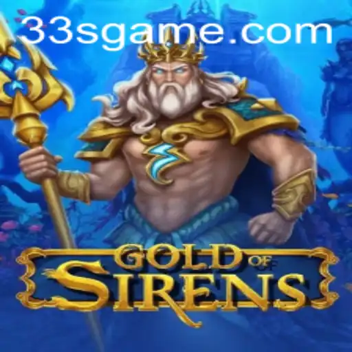 GoldofSirens: Mergulhe na Aventura do Novo Jogo da 33S.GAMES