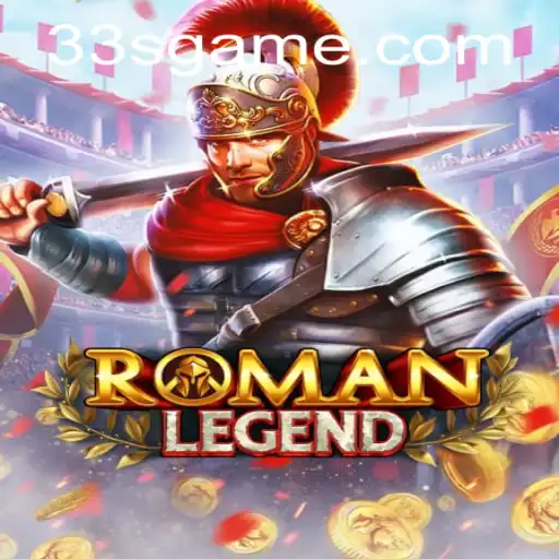 RomanLegend: Um Mergulho Épico no Universo de 33S.GAMES